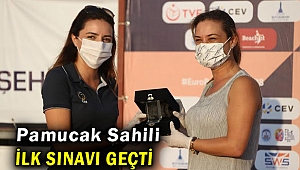 Pamucak Sahili ilk sınavı geçti