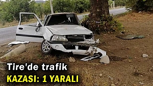 Tire'de trafik kazası: 1 yaralı