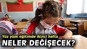 Yüz yüze eğitimde ikinci hafta yarın başlıyor