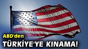 ABD'den Türkiye'ye kınama!