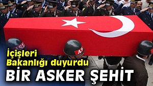 Ağrı'da bir asker şehit oldu!