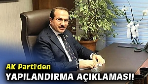 AK Parti'den yapılandırma açıklaması!