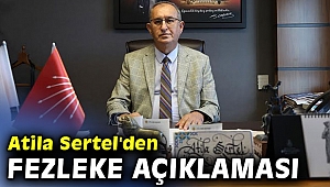 Atila Sertel'den fezleke açıklaması