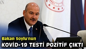 Bakan Soylu'nun Kovid-19 testi pozitif çıktı