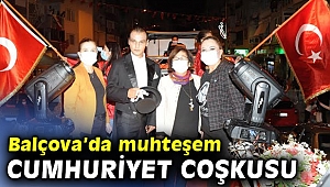 Balçova’da muhteşem Cumhuriyet Coşkusu
