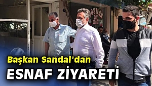 Başkan Sandal, esnafı ziyaret etti