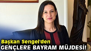 Başkan Sengel'den gençlere bayram müjdesi!