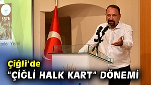 Çiğli'de “Çiğli Halk Kart” dönemi