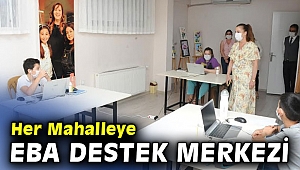 Her Mahalleye EBA Destek Merkezi