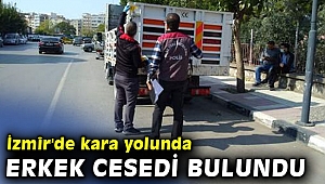  İzmir'de erkek cesedi bulundu