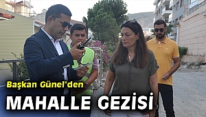 KUŞADASI’NDA SORUNLAR MAKAMDA DEĞİL SAHADA ÇÖZÜM BULUYOR