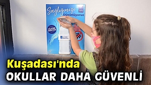 Kuşadası'nın okulları koronavirüse karşı daha güvenli