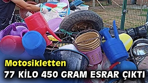 Motosikletten 77 kilo 450 gram esrar çıktı