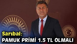 Orhan Sarıbal'dan pamuk primi açıklaması