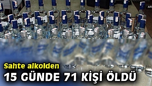 Sahte alkolden 15 günde 71 kişi öldü