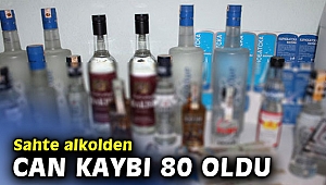 Sahte alkolden can kaybı 80 oldu