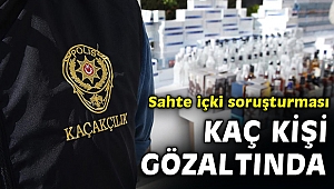Sahte içki operasyonlarında 6 günde 60 tutuklama