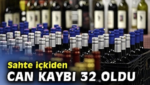 Sahte içkiden can kaybı 32 oldu