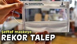 Şeffaf maskeye rekor talep