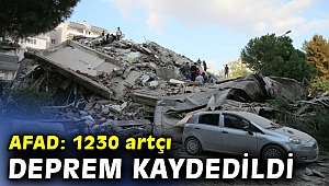 AFAD 1230 artçı deprem kaydedildiğini açıkladı!
