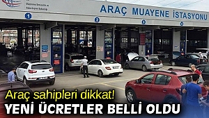 Araç sahipleri dikkat! Yeni ücretler belli oldu