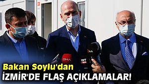 Bakan Soylu'dan İzmir'de flaş açıklamalar! 