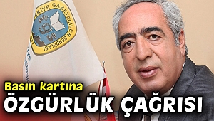 Basın kartına özgürlük çağrısı