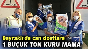Bayraklı'da depremden etkilenen can dostlara 1 buçuk ton kuru mama