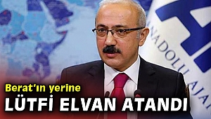 Berat Albayrak'ın yerine Lütfi Elvan atandı
