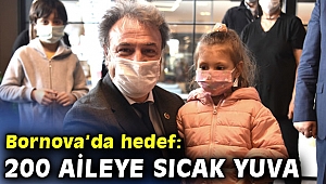 Bornova'da hedef: 200 aileye sıcak yuva