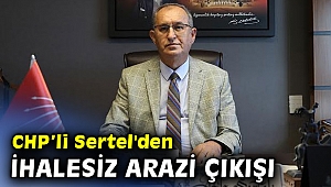 CHP’li Sertel ihalesiz satılan kupon arazileri Meclis’e taşıdı