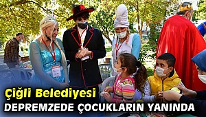 Çiğli Belediyesi'nden depremzede çocuklar için aktivite