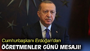 Cumhurbaşkanı Erdoğan'dan Öğretmenler Günü mesajı!