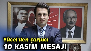 Deniz Yücel'den çarpıcı 10 Kasım mesajı