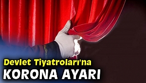 Devlet Tiyatroları'na kısıtlama ayarı 