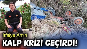Hayat kurtarmaya giden itfaiye amiri kalp krizi geçirip öldü!