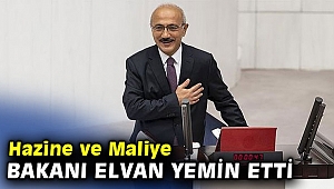 Hazine ve Maliye Bakanı Elvan yemin etti