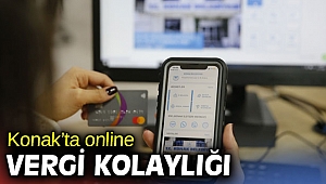 Konak’ta online vergi kolaylığı dönemi