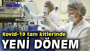Kovid-19 tanı kitlerinde yeni dönem başlıyor!