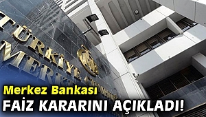 Merkez Bankası faiz kararını açıkladı! 
