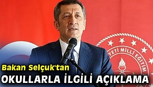 Milli Eğitim Bakanı Ziya Selçuk'tan okullarla ilgili açıklama