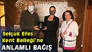 Selçuk Efes Kent Belleği’ne anlamlı hediye!