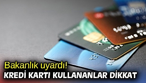 Ticaret Bakanlığı uyardı! Kredi kartı kullananlar dikkat! 