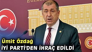 Ümit Özdağ İYİ Parti'den ihraç edildi