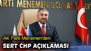 AK Parti Menemen'den sert CHP açıklaması