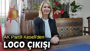 AK Partili Keseli'den logo çıkışı