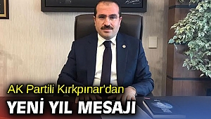 AK Partili Kırkpınar'dan yeni yıl mesajı!