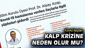 Artan kalp krizi vakalarına Kovid ilaçları mı neden oluyor?