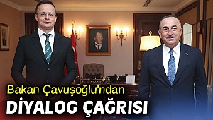 Bakan Çavuşoğlu'ndan diyalog çağrısı