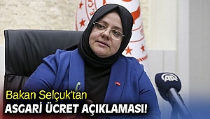 Bakan Selçuk'tan asgari ücret açıklaması! 